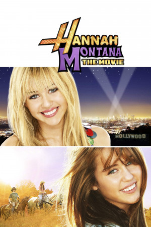 Hannah Montana: The Movie (Hannah Montana: The Movie) [2008]