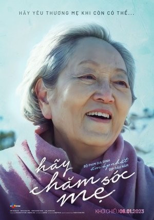 Hãy Chăm Sóc Mẹ (Take Care Of My Mom) [2022]