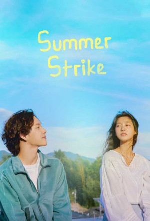 Hè Rồi, Nghỉ Việc Thôi (Summer Strike) [2022]
