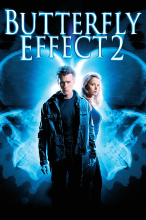 Hiệu Ứng Cánh Bướm 2 (The Butterfly Effect 2) [2005]