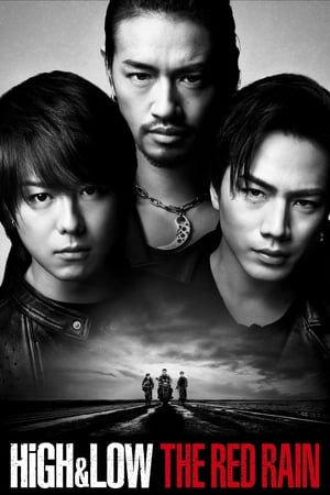 HiGH&LOW: Cơn Mưa Đỏ (HiGH&LOW THE RED RAIN) [2016]