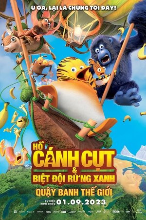 Hổ Cánh Cụt và Biệt Đội Rừng Xanh 2: Quậy Banh Thế Giới (Les As de la jungle 2 : Opération tour du monde/Jungle Bunch 2: Operation Meltdown) [2023]