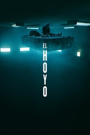Hố sâu đói khát (The Platform) [2019]