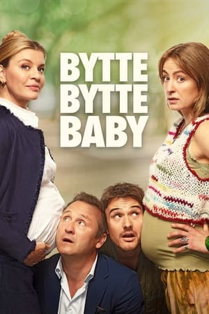 Hoán Đổi Bé Bi (Bytte bytte baby/Maybe Baby) [2023]