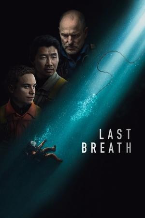 Hơi Thở Cuối Cùng (2025) (Last Breath) [2025]