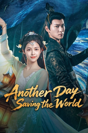 Hôm Nay Cũng Đang Giải Cứu Thế Giới (Another Day Saving the World) [2026]