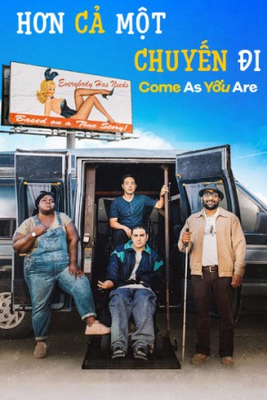 Hơn Cả Một Chuyến Đi (Come As You Are) [2018]