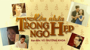 Xem phim Hôn Nhân Trong Ngõ Hẹp