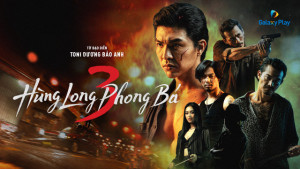 Xem phim Hùng Long Phong Bá (Phần 3)