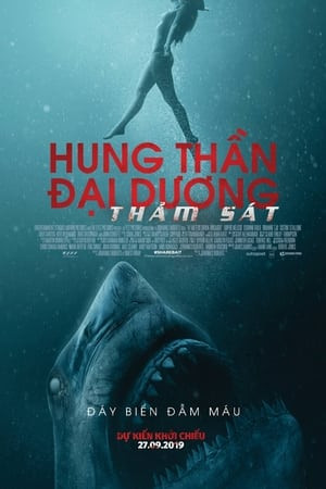 Hung Thần Đại Dương: Thảm Sát (47 Meters Down: Uncaged) [2019]