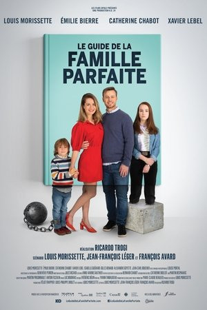 Hướng dẫn xây dựng gia đình hoàn hảo (Le guide de la famille parfaite (The Guide to the Perfect Family)) [2021]