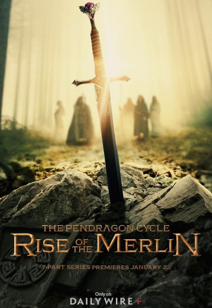Huyền Sử Pendragon: Truyền Thuyết Merlin (Phần 1) (The Pendragon Cycle: Rise of the Merlin (Season 1)) [2026]
