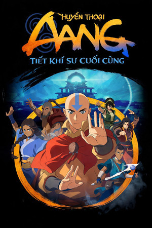 Huyền Thoại Aang: Tiết Khí Sư Cuối Cùng (Avatar: Aang, The Last Airbender/The Legend of Aang: The Last Airbender) [2026]