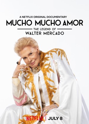 Huyền thoại Walter Mercado: Yêu nhiều nhiều (Mucho Mucho Amor: The Legend of Walter Mercado) [2019]
