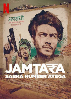 Jamtara - Thành phố lừa lọc (Phần 1) (Jamtara - Sabka Number Ayega) [2020]