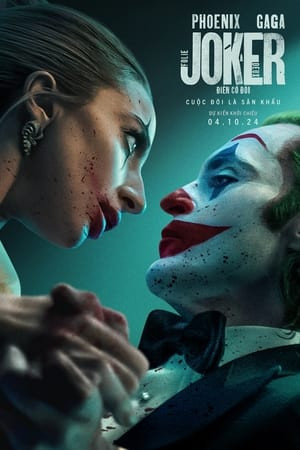 Joker: Điên Có Đôi (Joker: Folie à Deux) [2024]