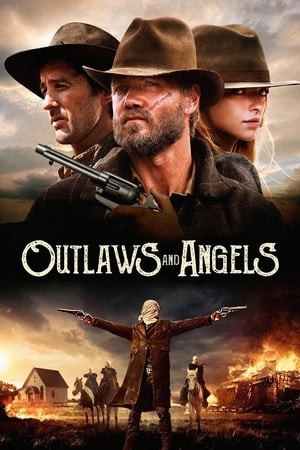 Kẻ Cướp Và Thiên Thần (Outlaws and Angels) [2016]