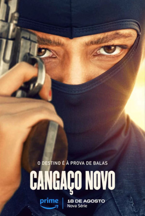 Kẻ Cướp (Cangaço Novo - New Bandits) [2023]