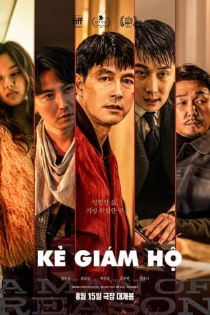 Kẻ Giám Hộ (보호자 - A Man of Reason) [2023]