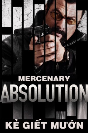Kẻ Giết Mướn (Mercenary: Absolution) [2014]