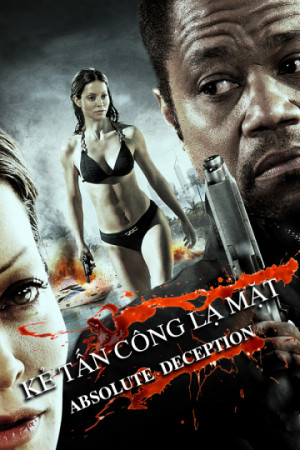 Kẻ Tấn Công Lạ Mặt (Absolute Deception) [2012]