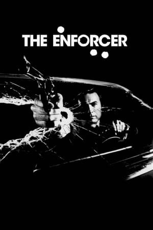 Kẻ Thực Thi Công Lý (The Enforcer) [1976]