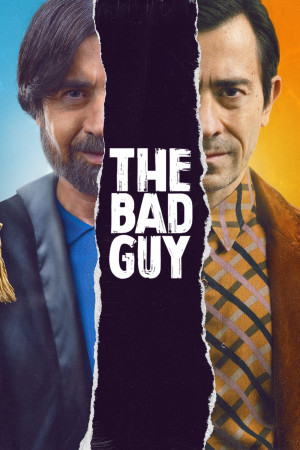 Kẻ Xấu Xa (The Bad Guy) [2021]