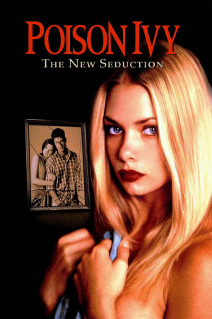 Khêu Gợi Chết Người: Sự Quyến Rũ (Poison Ivy: The New Seduction) [1997]