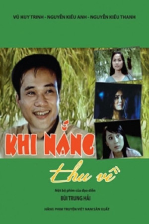 Khi Nắng Thu Về (When Autumn Sunlight Comes) [2007]