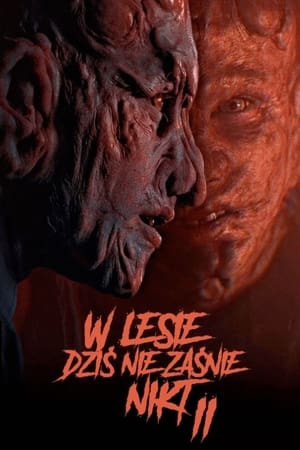 Không Ai Ngủ Trong Rừng Đêm Nay 2 (Nobody Sleeps In The Woods Tonight 2) [2021]