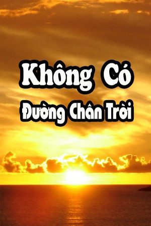 Xem phim Không Có Đường Chân Trời