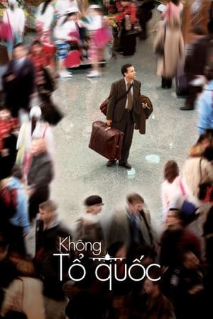 Không Tổ Quốc (The Terminal) [2004]