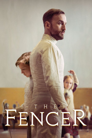 Kiếm Sĩ (The Fencer) [2014]