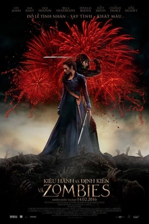 Kiêu Hãnh, Định Kiến và Xác Ướp (Pride and Prejudice and Zombies) [2016]