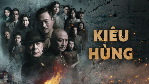 Xem phim Kiêu Hùng