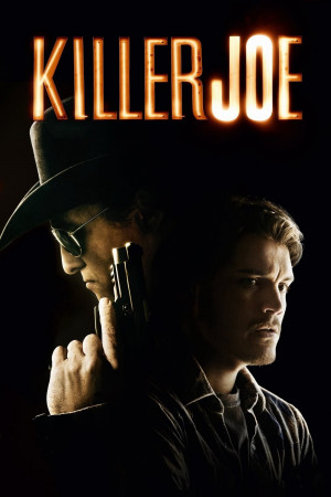 Killer Joe (Killer Joe) [2010]