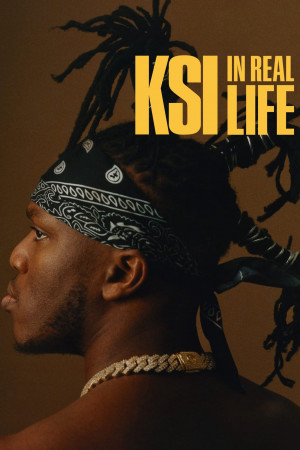 KSI: Ngoài Đời Thực (KSI: In Real Life) [2022]