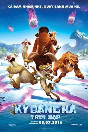 Kỷ Băng Hà 5: Trời Sập (Ice Age: Collision Course) [2016]