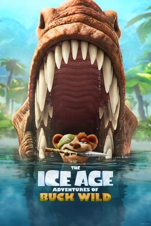 Kỷ Băng Hà: Cuộc Phiêu Lưu Của Buck Wild (The Ice Age Adventures of Buck Wild) [2022]