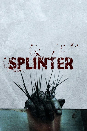 Ký Sinh Dưới Da (Splinter) [2008]