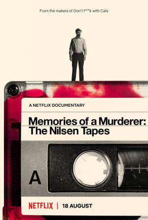 Ký Ức Kẻ Sát Nhân: Dennis Nilsen (Memories of a Murderer: The Nilsen Tapes) [2021]