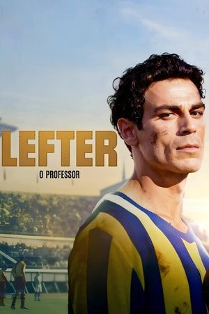 Lefter: Câu chuyện của Ordinarius (Lefter: Bir Ordinaryüs Hikayesi/Lefter: The Story of the Ordinarius) [2025]
