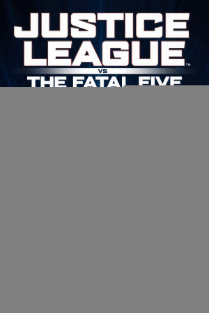 Liên Minh Công Lý Đối Đầu Fatal Five (Justice League vs the Fatal Five) [2019]