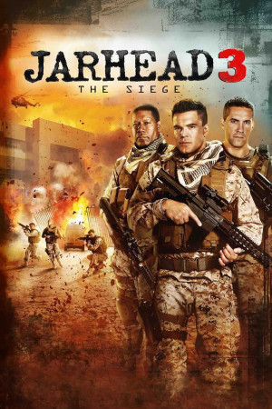 Lính Thủy Đánh Bộ 3: Cuộc Vây Hãm (Jarhead 3: The Siege) [2016]