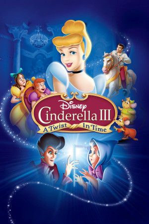 Lọ Lem III: Quay Ngược Thời Gian (Cinderella 3: A Twist in Time) [2006]