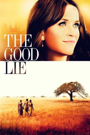 Lời Nói Dối Tốt Đẹp (The Good Lie) [2014]