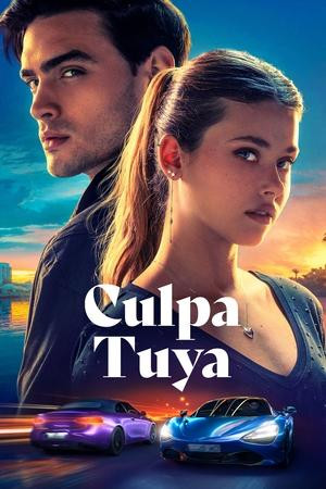 Lỗi Tại Tôi 2 (Culpa tuya/Your Fault) [2024]