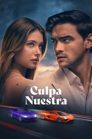 Lỗi Tại Tôi 3 (Culpa nuestra/Our Fault) [2025]
