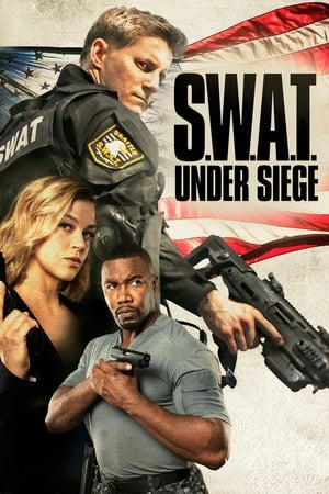 Lực Lượng Chống Khủng Bố (S.W.A.T.: Under Siege) [2017]