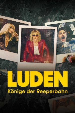 Luden - Các Vị Vua Của Reeperbahn (The Pimp - No F***ing Fairytale) [2022]